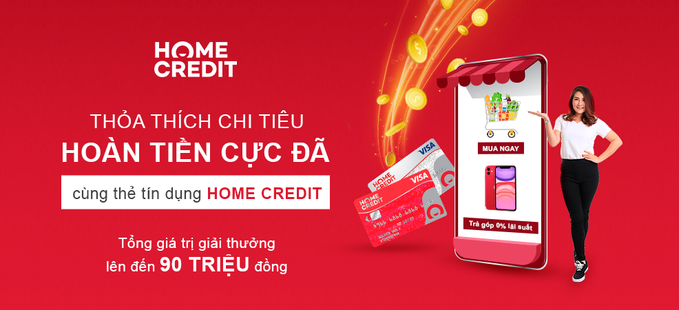 Dieu Kien Thu Tuc Mo The Tin Dung Home Credit Online Moi Nhat