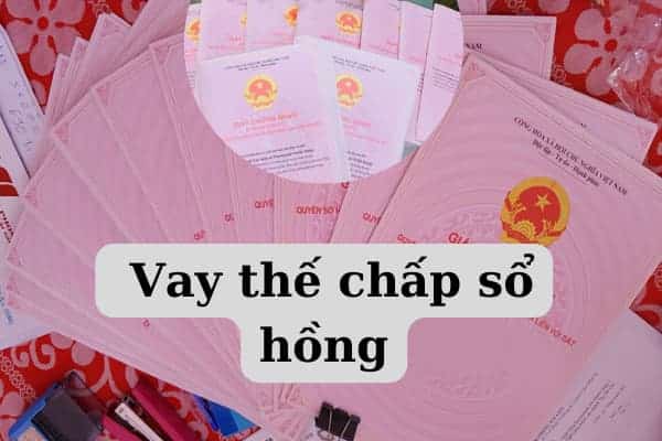 Dieu kien Thu Tuc Lai Suat Vay The Chap So Hong Tai Ngan Hang 12